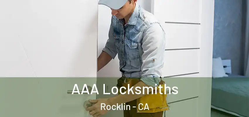  AAA Locksmiths Rocklin - CA