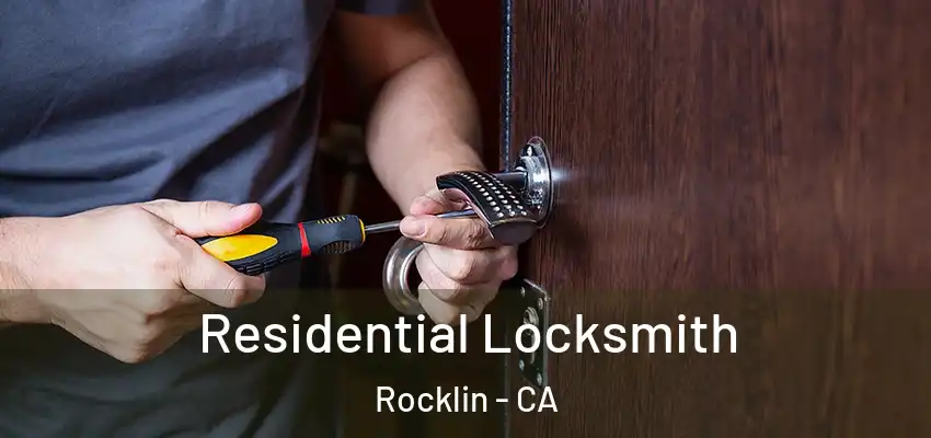  Residential Locksmith Rocklin - CA