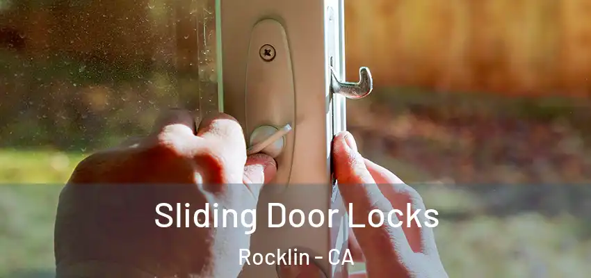  Sliding Door Locks Rocklin - CA