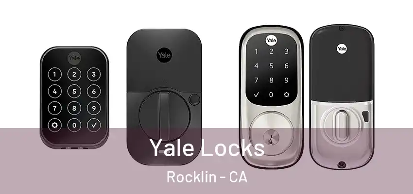  Yale Locks Rocklin - CA